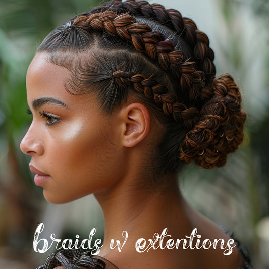 Braids w/ Extentions!